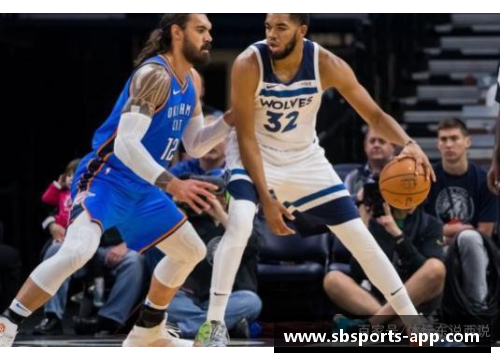 sb体育虎扑NBA新声：探索未来明星与现役巨星的无缝连接